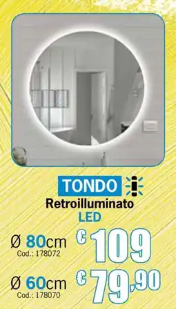 Centro Brico Tondo Retroilluminato LED offerta