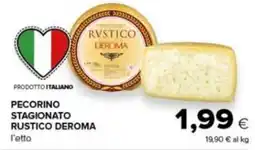 Tigre Amico Pecorino stagionato Rustico Deroma offerta