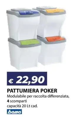 Bricocasa Pattumiera poker boma offerta