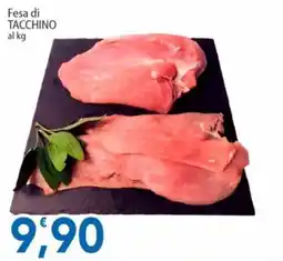 Sidis Fesa di tacchino offerta