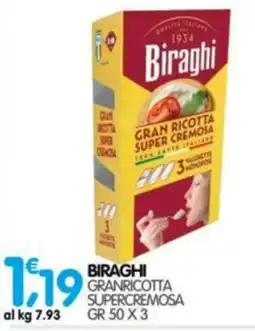 Le Delizie del Sud Biraghi Gran Ricotta Super Cremonosa offerta