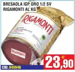 Immenso Cash Bresaola IGP Oro Rigamonti offerta