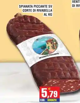 Immenso Cash Spianata piccante Corte di Rivabella offerta