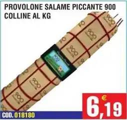 Immenso Cash Provolone salame piccante 900 Colline offerta