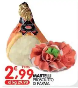 Le Delizie del Sud Martelli Prosciutto di Parma offerta