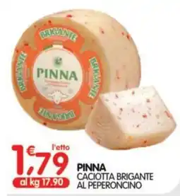 Le Delizie del Sud Pinna caciotta brigante al peperoncino offerta