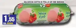 Immenso Cash Salsiccia di pollo Baraka offerta