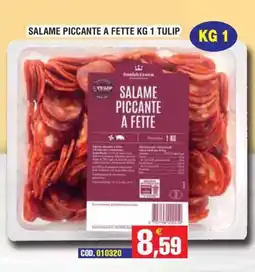 Immenso Cash Salame piccante a fette Tulip offerta