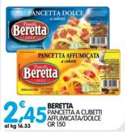 Le Delizie del Sud Pancetta a cubetti Beretta offerta