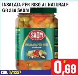 Immenso Cash Insalata per riso Saom offerta