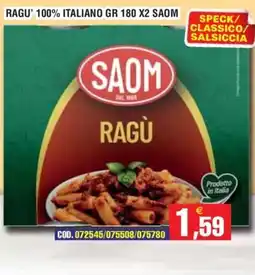 Immenso Cash Ragù Saom offerta
