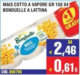 Immenso Cash Mais cotto a vapore Bonduelle offerta