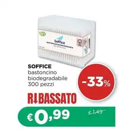 La Saponeria Soffice bastoncino biodegradabile offerta