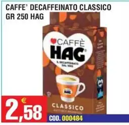 Immenso Cash Caffè decaffeinato classico HAG offerta
