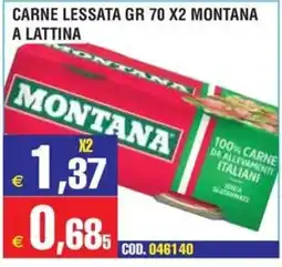 Immenso Cash Carne lessata Montana offerta