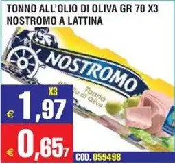 Immenso Cash Tonno all'olio di oliva Nostromo offerta