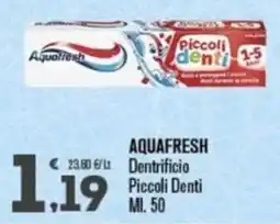 Punto é market Aquafresh Dentifricio Piccoli Denti offerta