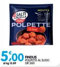 Le Delizie del Sud Findus polpette al sugo offerta