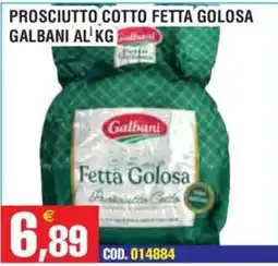 Immenso Cash Fetta Golosa Galbani offerta
