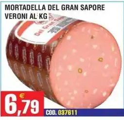 Immenso Cash Mortadella del gran sapore Veroni offerta