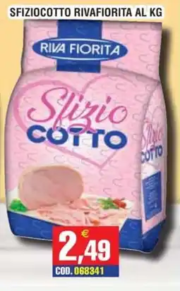 Immenso Cash Sfizio Cotto Riva Fiorita offerta