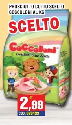 Immenso Cash Prosciutto Cotto Scelto Coccolloni offerta