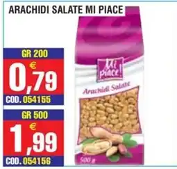 Immenso Cash Arachidi Salate Mi Piace offerta