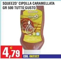 Immenso Cash Squeeze' cipolla caramelizzata offerta