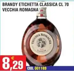 Immenso Cash Brandy Etichetta Classica Vecchia Romagna offerta