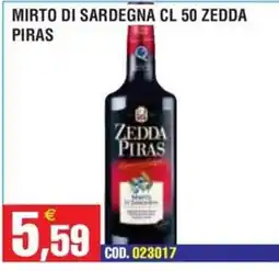 Immenso Cash Mirto di Sardegna Zedda Piras offerta