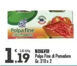 Punto é market Noi&Voi Polpa Fine di Pomodoro offerta