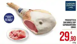Spesa Facile Conad Prosciutto di San Daniele DOP Saporidintorni offerta