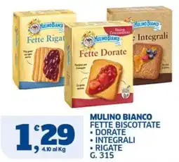 Ok Sigma Mulino Bianco fette biscottate offerta