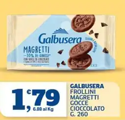 Ok Sigma Galbusera frollini magretti gocce cioccolato offerta