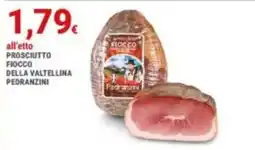 Doro Daily Prosciutto Fiocco della Valtellina Pedranzini offerta