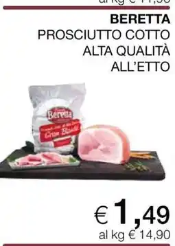Coop BERETTA PROSCIUTTO COTTO ALTA QUALITÀ ALL’ETTO offerta
