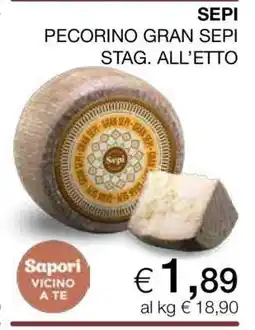 Coop SEPI PECORINO GRAN SEPI STAG. ALL’ETTO offerta
