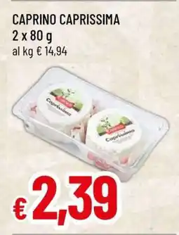 Famila CAPRINO CAPRISSIMA offerta