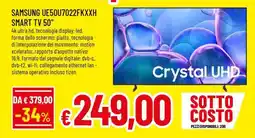 Famila SAMSUNG UE50U7022FKXXH SMART TV 50 offerta