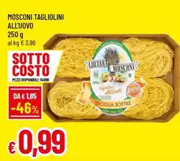Famila MOSCONI TAGLIOLINI ALL'UOVO offerta