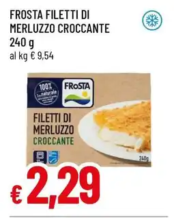 Famila FROSTA Filetti di Merluzzo Croccante offerta