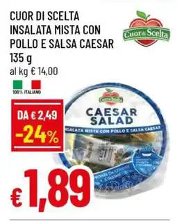 Famila CUOR DI SCELTA INSALATA MISTA CON POLLO E SALSA CAESAR offerta