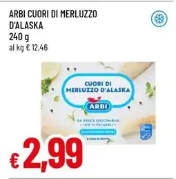 Famila ARBI CUORI DI MERLUZZO D’ALASKA offerta
