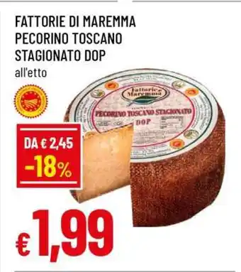 Famila Fattorie di Maremma Pecorino Toscano Stagionato DOP offerta