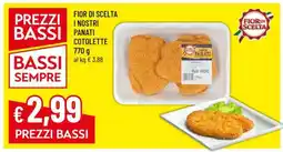 Famila FIOR DI SCELTA I NOSTRI PANATI COTOLETTE offerta