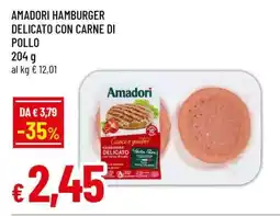 Famila AMADORI HAMBURGER DELICATO CON CARNE DI POLLO offerta
