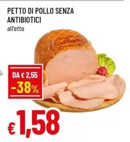 Famila PETTO DI POLLO SENZA ANTIBIOTICI offerta