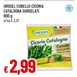 Famila OROGEL CUBELLO CICORIA CATALOGNA SURGELATI offerta
