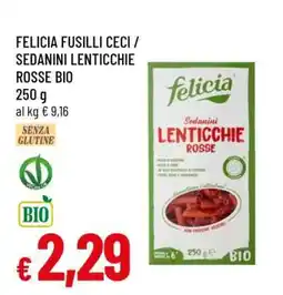 Famila FELICIA FUSILLI CECI/SEDANINI LENTICCHIE ROSSE BIO offerta