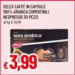 Famila SELEX CAFFÉ IN CAPSULE 100% ARABICA COMPATIBILI NESPRESSO 30 PEZZI offerta